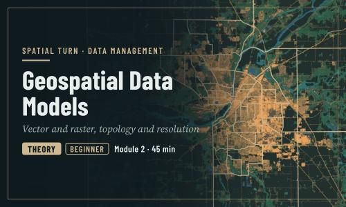 Geospatial Data Models